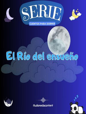 cover image of El río del ensueño--Cuentos para dormir, Cuento 29